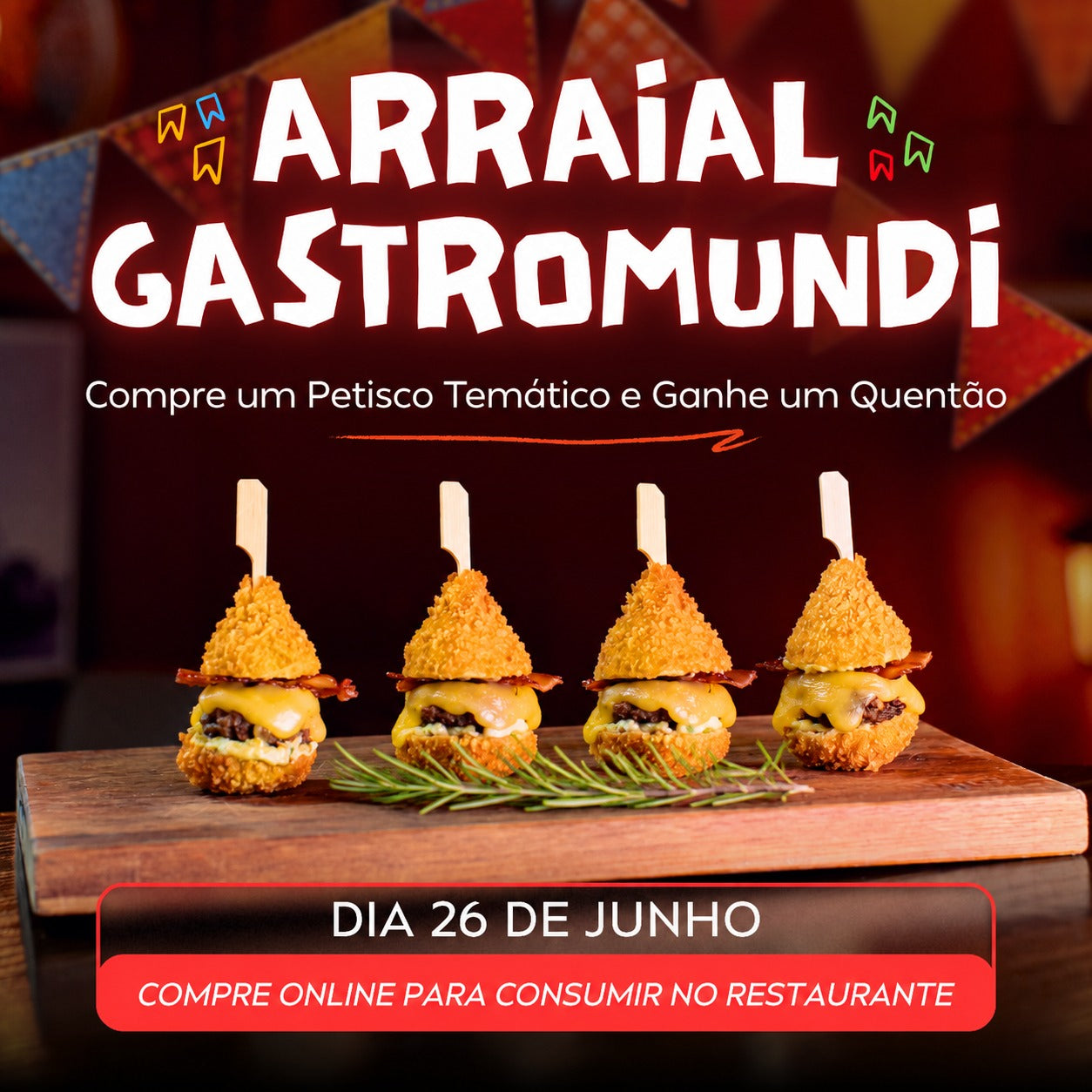 Compre um Petisco Temático e Ganhe um Quentão