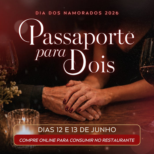 Dia dos Namorados 2026 - Passaporte para dois